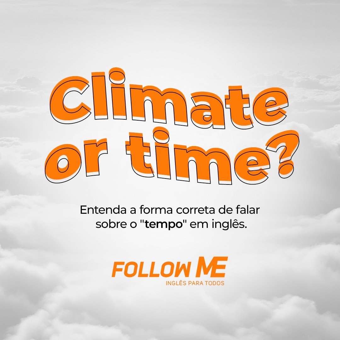 Time or Weather?