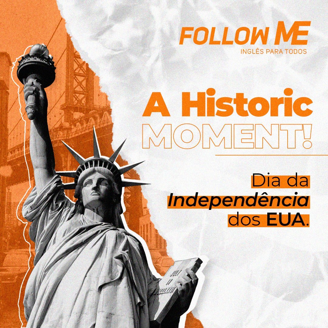 A historic moment: Independence of the United States