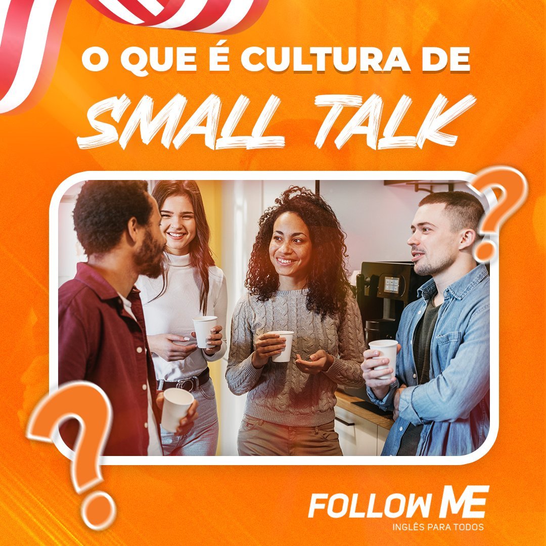 O que é cultura de “small talk” nos EUA? Como funciona?